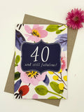 Floral 40th Birthday Card